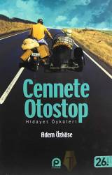 Cennete Otostop Hidayet Öyküleri