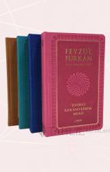 Feyzü'l Furkan Tefsirli Kur'an-ı Kerim Meali (Orta Boy - Sadece Meal - Ciltli)